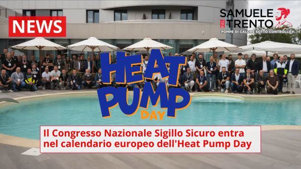 Congresso Nazionale Sigillo Sicuro a Bologna, tra gli eventi dell'Heat Pump Day